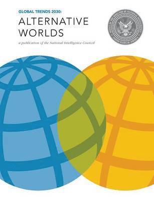 National Intelligence Council, National Intelligence Council, - Global Trends 2030, Häftad