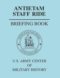 bokomslag Antietam Staff Ride Briefing Book