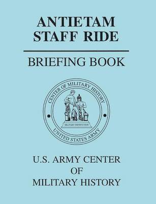 Antietam Staff Ride Briefing Book 1