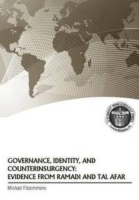 bokomslag Governance, Identity, and Counterinsurgency Evidence from Ramadi and Tal Afar