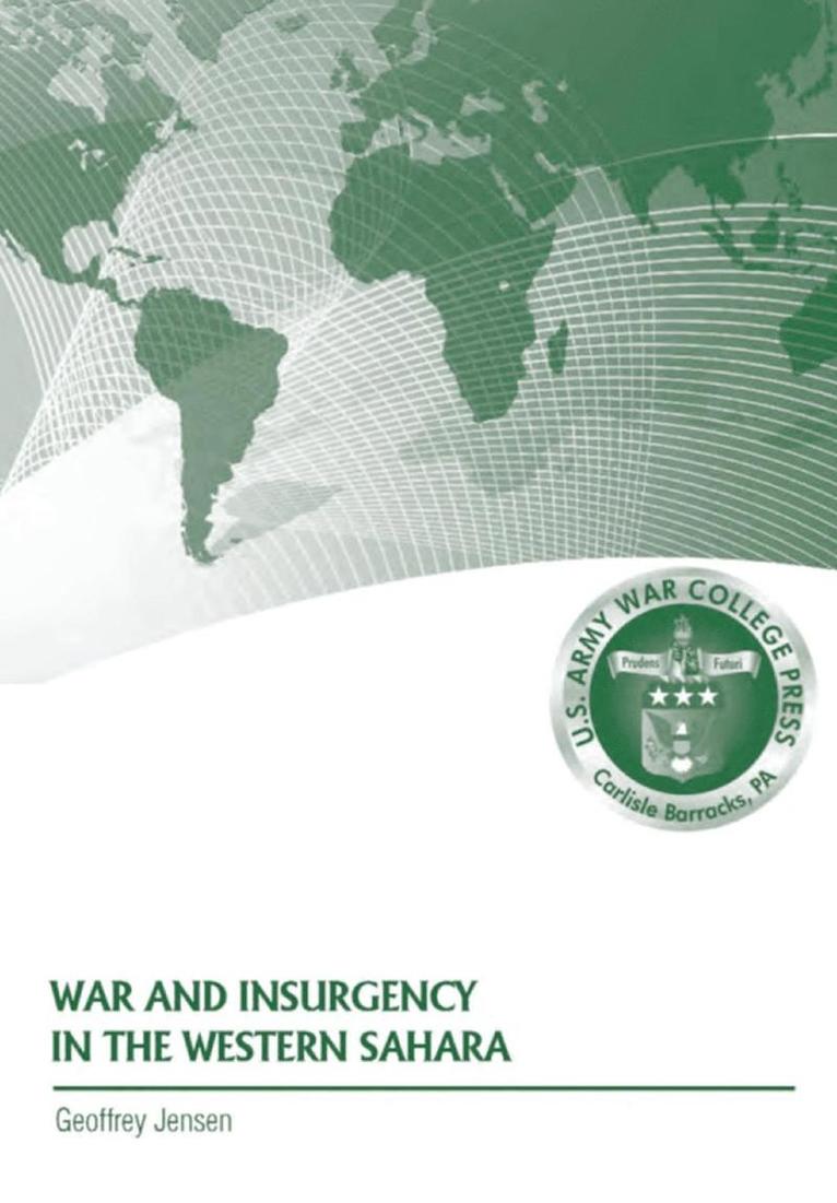 War and Insurgency in the Western Sahara 1