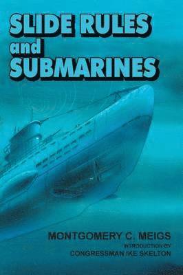 Slide Rules and Submarines 1