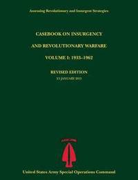 bokomslag Casebook on Insurgency and Revolutionary Warfare, Volume I