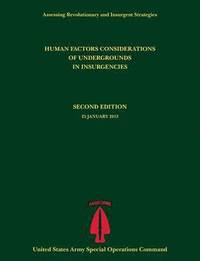bokomslag Human Factors Considerations of Undergrounds in Insurgencies (Assessing Revolutionary and Insurgent Strategies Series)