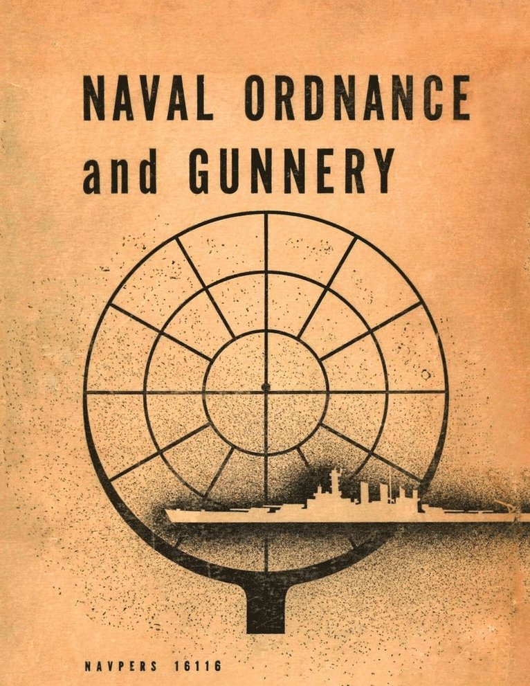 Naval Ordnance and Gunnery 1