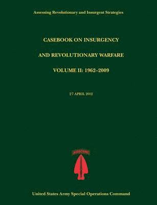 bokomslag Casebook on Insurgency and Revolutionary Warfare, Volume II