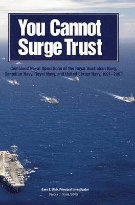 Gary E Weir, Sandra J Doyle, Gary E. Weir, Sandra J. Doyle - You Cannot Surge Trust, Inbunden