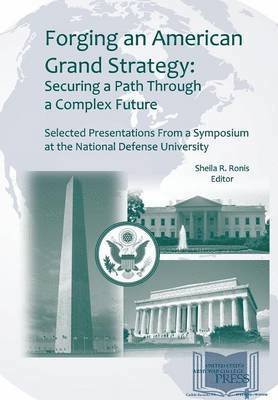 bokomslag Forging an American Grand Strategy