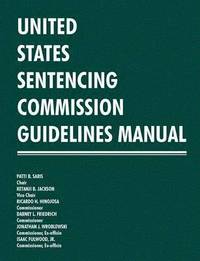 bokomslag United States Sentencing Commission Guidelines Manual 2013-2014
