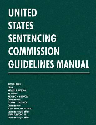 United States Sentencing Commission Guidelines Manual 2013-2014 1