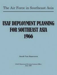 bokomslag USAF Deployment Planning for Southeast Asia
