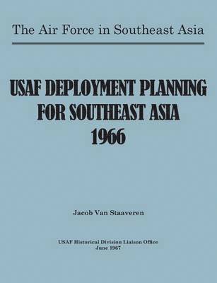 USAF Deployment Planning for Southeast Asia 1
