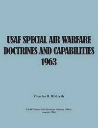 bokomslag USAF Special Air Warfare Doctrine and Capabilities 1963