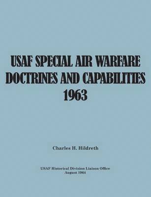 bokomslag USAF Special Air Warfare Doctrine and Capabilities 1963