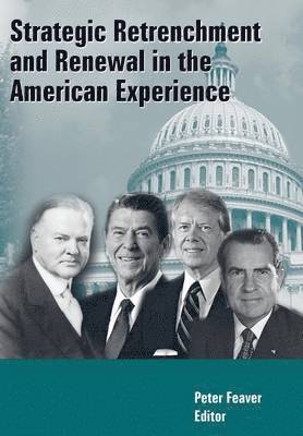 bokomslag Strategic Retrenchment and Renewal in the American Experience