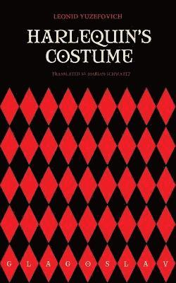Leonid Yuzefovich - Harlequin's Costume, Häftad
