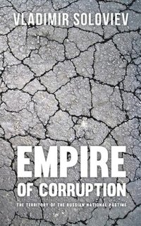 bokomslag Empire of Corruption