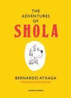 bokomslag The Adventures of Shola