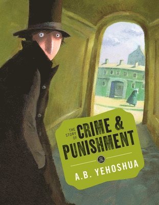 STORY OF CRIME & PUNISHMENT
