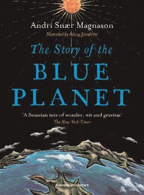 bokomslag The Story of the Blue Planet