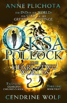 Anne (Author) Plichota, Cendrine (Translator) Wolf, Anne Plichota, Cendrine Wolf - Oksa Pollock: The Heart of Two Worlds, Häftad