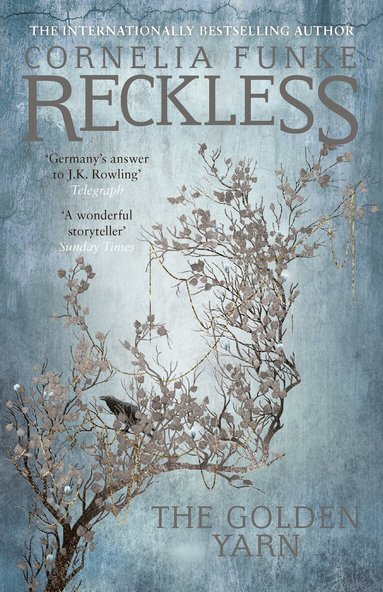 Cornelia Funke - Reckless III: The Golden Yarn, Häftad