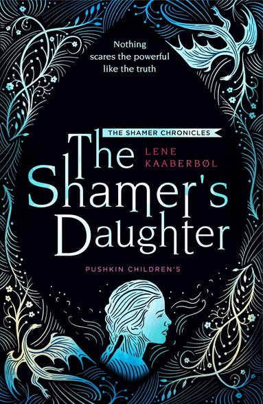 Lene Kaaberbøl - Shamer's Daughter: Book 1, Häftad