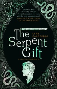 bokomslag The Serpent Gift: Book 3