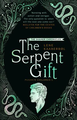 The Serpent Gift: Book 3 1