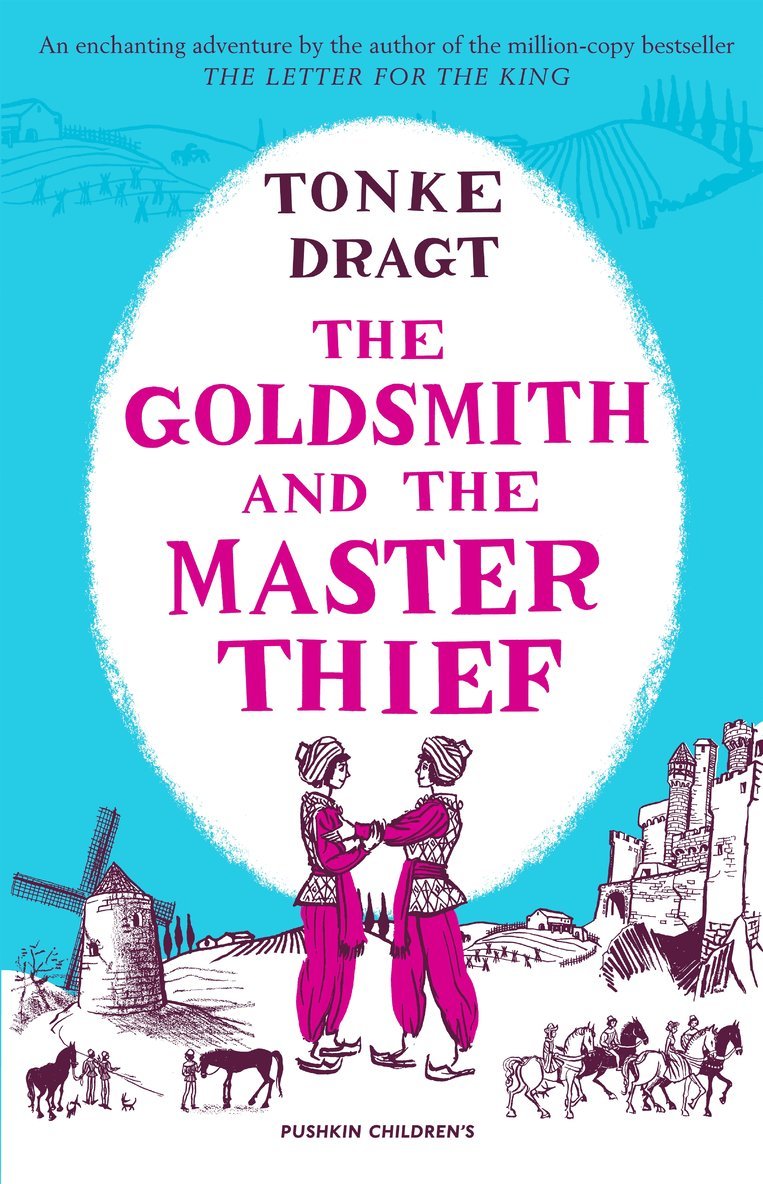 Tonke Dragt, Tonke (Author) Dragt - Goldsmith and the Master Thief, Häftad