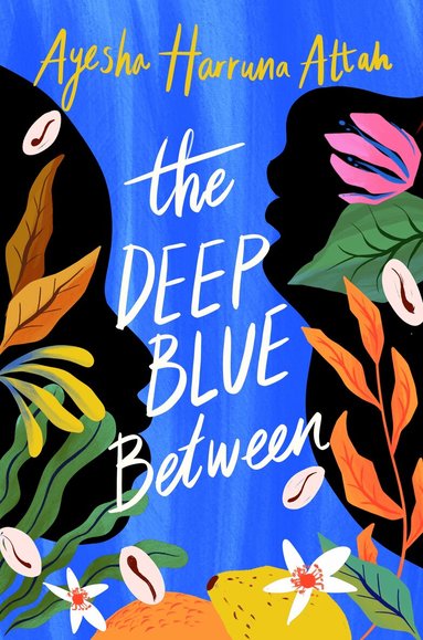 Ayesha Harruna Attah - Deep Blue Between, Häftad