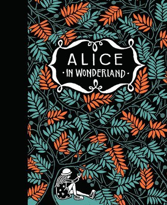 bokomslag Alice's Adventures in Wonderland & Through the Looking-Glass
