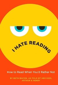 bokomslag I Hate Reading