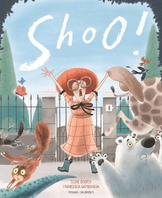 Susie Bower, Susie (Author) Bower - Shoo!, Inbunden