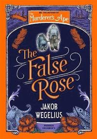 bokomslag The False Rose
