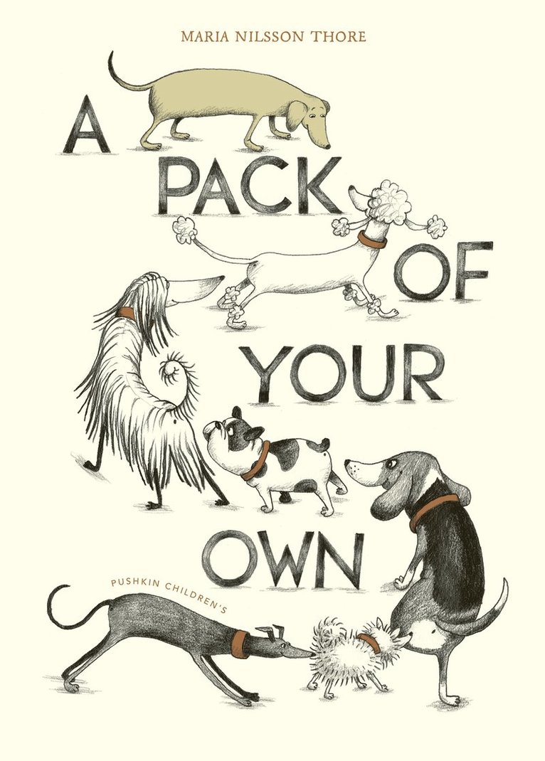 Maria Nilsson Thore - Pack of Your Own, Inbunden