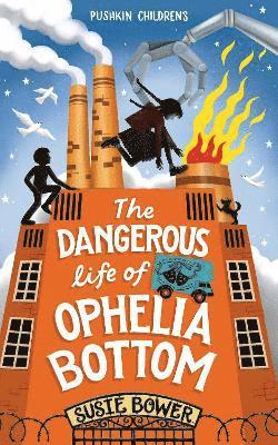 bokomslag The Dangerous Life of Ophelia Bottom