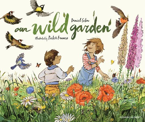 Daniel Seton - Our Wild Garden, Inbunden. Tillgänglighet: Lägg i varukorg