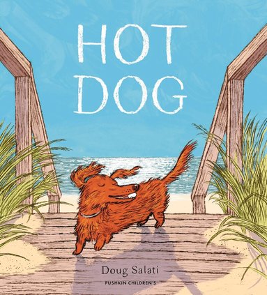 Doug Salati - Hot Dog, Inbunden
