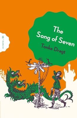 Tonke Dragt, Tonke (Author) Dragt - Song of Seven, Häftad