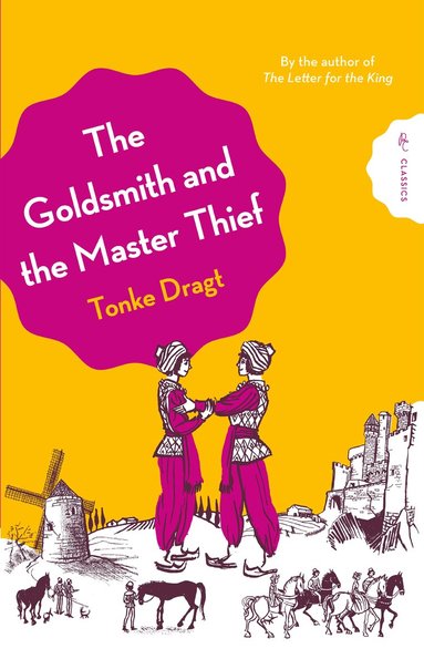 Tonke Dragt - Goldsmith and the Master Thief, Häftad