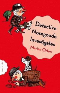 bokomslag Detective Nosegoode Investigates