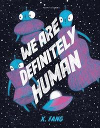 bokomslag We Are Definitely Human