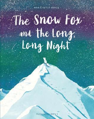 bokomslag Snow Fox and the Long, Long Night