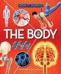 bokomslag How It Works: The Body