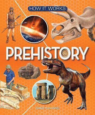 How It Works: Prehistory 1