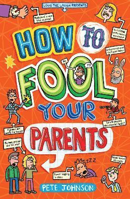 bokomslag How to Fool Your Parents