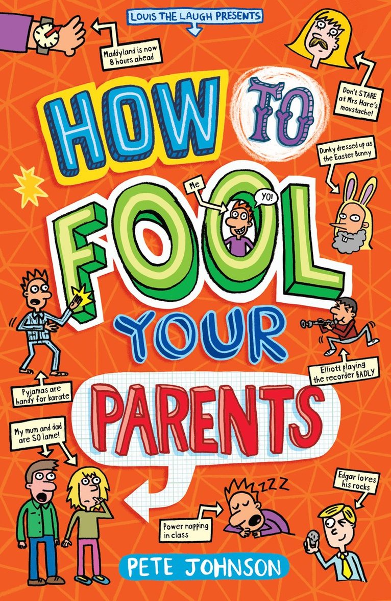 How to Fool Your Parents 1