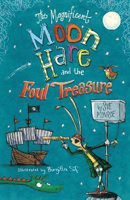 bokomslag The Magnificent Moon Hare and the Foul Treasure