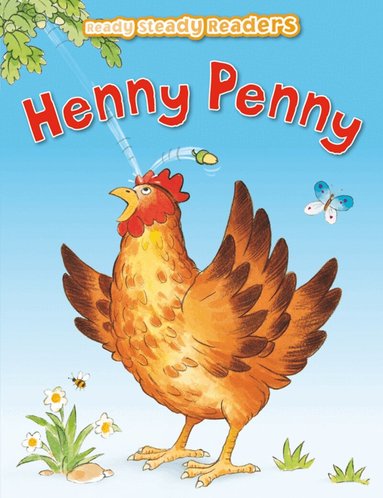 Henny Penny, Häftad